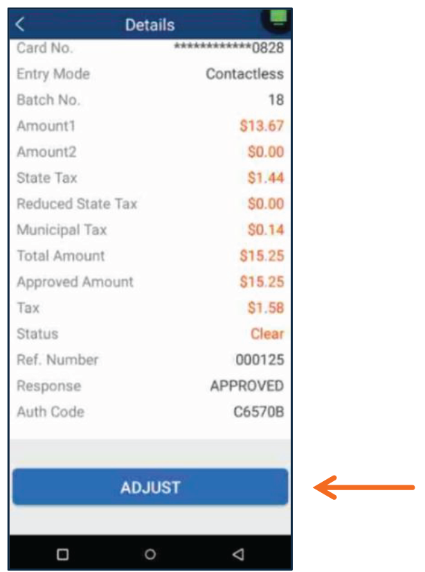 El terminal mostrará un resumen de la transacción. Presione Adjust para continuar con la transacción.