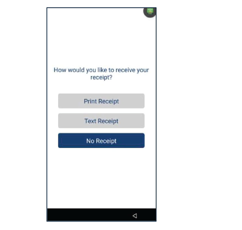 Seleccione el método del recibo del cliente: Print Receipt, Text Receipt o No Receipt.
