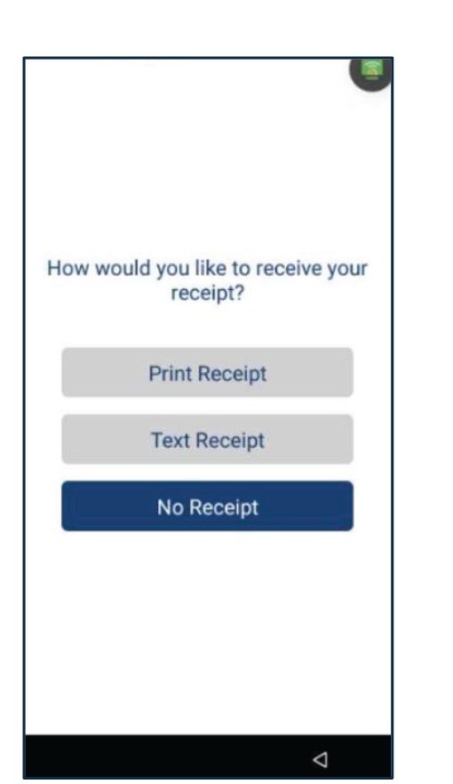 Seleccione el método del recibo del cliente: Print Receipt, Text Receipt o No Receipt.